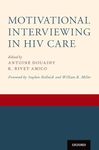 Motivational Interviewing in HIV Care