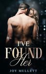 I've Found Her (The Found Series Book 1)