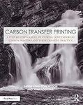 Carbon Transfer Printing: A Step-by
