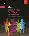 More Time Pieces for Viola, Volume 1: Music through the Ages (Time Pieces (ABRSM))