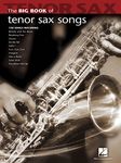 Hal Leonard The Big Book Of Tenor Sax Songs