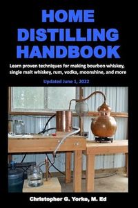 Home Distilling Handbook