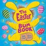 The Easter Bum Book: the chocolate alternative and hilarious bum book for kids of all ages this Easter 2025