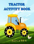 Tractor Activity Book for Ages 4 to 6 with tractor coloring pages, matching, counting, number practice, mazes and size comparisons for fun and learning for a little one who likes tractors.