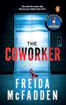 The Coworker: A Totally Gripping Thriller with Mind-bending Twists