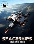 Spaceships: A cool Coloring Book fo