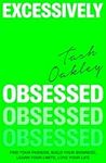 Excessively Obsessed: Find your pas