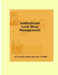 Institutional Lock Shop Management