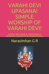 Varahi Devi Upasana! Simple Worship of Varahi Devi!: Varahi Devi Angelic Assistance & Worship! Ganapathy & Varahi Pooja!: 1