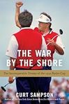 The War by the Shore: The Incompara