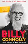 Tall Tales and Wee Stories: The Best of Billy Connolly