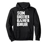 Son Brother Gamer Bruh Funny Gaming Saying Boys Teens Pullover Hoodie