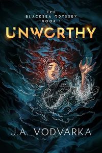 Unworthy: 