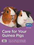 RSPCA Pet Guide: Care For Your Guinea Pig [New Edition]