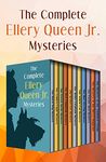 The Complete Ellery Queen Jr. Mysteries (The Ellery Queen Jr. Mystery Stories)