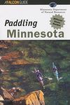 Paddling Minnesota (Falcon Guides Paddling)