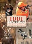 1001 Hunting Tips: The Ultimate Gui