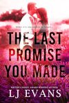 The Last Promise You Made (The Hatl