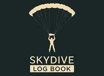 Skydive Log Book: Keep Track of Your Jumps (Gift Idea for Skydiving Lovers)