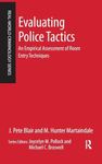 Evaluating Police Tactics: An Empirical Assessment of Room Entry Techniques