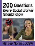 200 Questions Every Social Worker Should know: LCSW Exam Preparation Guide
