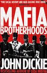 Mafia Brotherhoods: Camorra, mafia, 'ndrangheta: the rise of the Honoured Societies: Camorra, mafia, 'ndrangheta: the rise of the Honoured Societies