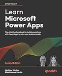 Learn Microsoft Power Apps - Second Edition: The definitive handbook for building solutions with Power Apps to solve your business needs