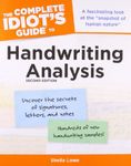 The Complete Idiot's Guide to Handwriting Analysis, 2nd Edition