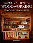 The Why & How of Woodworking: A Sim