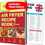 Easy Air Fryer Recipe Book Complete with 2x Glossy Cooking Guides – Beginners UK Airfryer Cookbook Kit – Christmas Gift to Cook Healthy Foods with Ninja, Cosori, Tefal, Tower