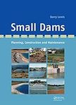 Small Dams: Planning, Construction 