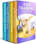 Dog Training Step-By-Step: 4 BOOKS 