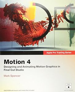 Apple Pro Training Series: Motion 4