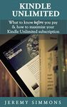 Kindle Unlimited: What to Know Before You Pay & How to Maximize Your Kindle Unlimited Subscription