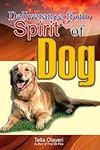 Deliverance from Spirit of Dog (Christian Personal Growth Books)