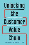 Unlocking the Customer Value Chain