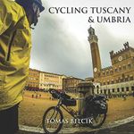 Cycling Tuscany & Umbria: Discover 