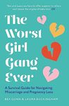 The Worst Girl Gang Ever: The ultim