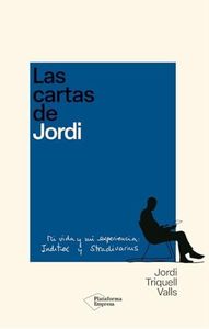 Las cartas de Jordi: Mi vida y mi experiencia: Inditex y Stradivarius (EMPRESA)