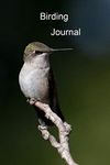 Birding Journal: A Bird Watching Log Book