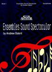 O5287 - Ensembles Sound Spectacular Book 1 - Saxophones