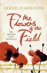 The Flowers of the Field: The international bestseller (Flower Trilogy Book 1)