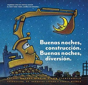 Buenas noches, construcción. Buenas noches, diversión. (Goodnight, Goodnight, Construction Site Spanish language edition): (Bilingual Children's Book, Spanish Books for Kids) (Spanish Edition)