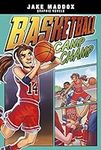 Basketball Camp Champ (Jake Maddox 