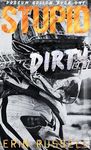 Stupid Dirty (Possum Hollow Book 1)