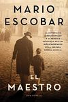 The Teacher El maestro (Spanish edition): A Novel