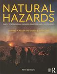 Natural Hazards: Earth's Processes as Hazards, Disasters, and Catastrophes