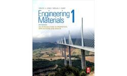 Engineering Materials 1: An Introduction to Properties, Applications and Design