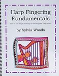 Harp Fingering Fundamentals - How To Add Finger Markings To Non-Fingeredharp Music