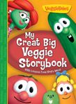 My Great Big Veggie Storybook: With Lessons from God's Word
